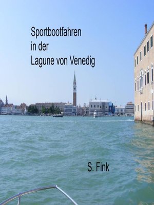 cover image of Sportbootfahren in der Lagune von Venedig